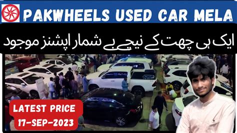 Pakwheels Used Car Mela Expo Karachi Biggest Sunday Car Bazar