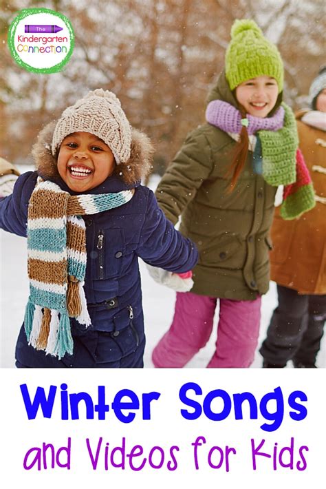 Winter Songs And Videos For Kids The Kindergarten Connection