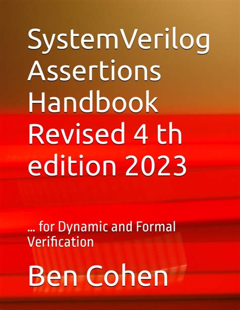 SystemVerilog Assertions Handbook Revised 4 Th Edition 2023 For