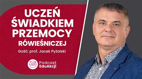 Ucze Wiadkiem Przemocy R Wie Niczej Eduakcja