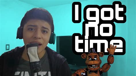 I Got No Time Cover Youtube