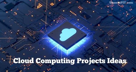 20 Best Cloud Computing Projects Ideas