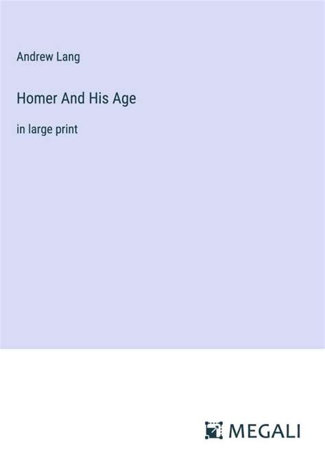 Homer And His Age Andrew Lang Buch Jpc