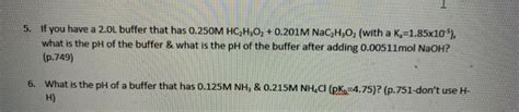 Solved 5 If You Have A 2 0l Buffer That Has 0 250m Hc H O