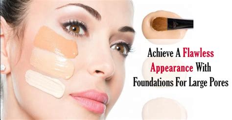 Best Foundation For Large Pores And Oily Skin The Irina Shayk Large Pores Foundation For Oily