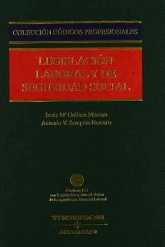 Legislaci N Laboral Y De Seguridad Social Edici N Especial Incluye