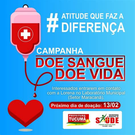 Campanha Doe Sangue Doe Vida Entra Na Fase Nesta Quinta Em