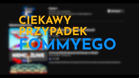 Ciekawy Przypadek Fommyego Quickmc Oszukiwanie Ludzi Drama Youtube