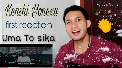 Kenshi Yonezu Mv Uma To Sika First Reaction Youtube