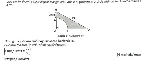 Solved Diagram 14 Shows A Right Angled Triangle ABC ADE Is A Quadrant