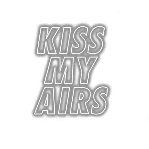 Kiss My Airs Neon This