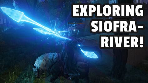 Exploring Siofra River Elden Ring Astrologer Gameplay Eldenring