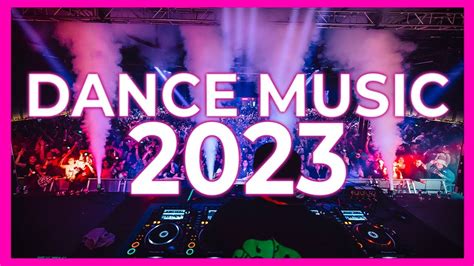 Dj Dance Music 2023 Mashups And Remixes Of Popular Songs 2023 Dj Club