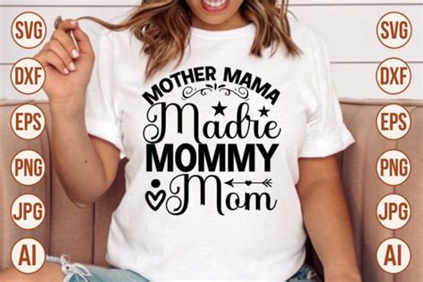 Mother Mama Madre Mommy Mom Svg Graphic By Trendy Svg Gallery