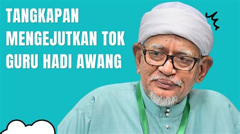 Lepas Dan Wan Saiful Dan Yiddin Kini Giliran Hadi Awang Pula Kena