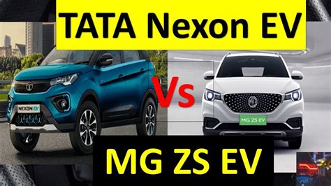 TATA Nexon EV Vs MG ZS EV COMPARISON The Top Selling Electric Cars