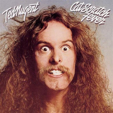 Ted Nugent - Cat Scratch Fever - Reviews - Album of The Year