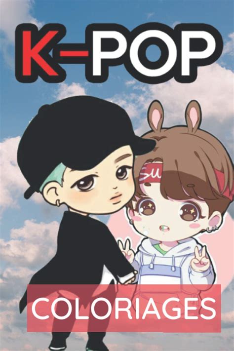 Coloriages Kpop Livre De Coloriage Sur Le Th Me Kpop Pour Enfants