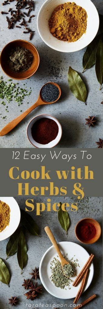 12 Easy Ways To Cook With Herbs And Spices Tara Teaspoon