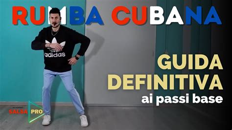 RUMBA CUBANA Guida Definitiva Ai Sui Passi Base YouTube