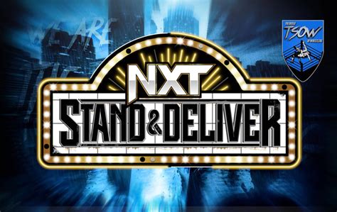 NXT Stand And Deliver 2023 Streaming Orario E Dove Vederlo