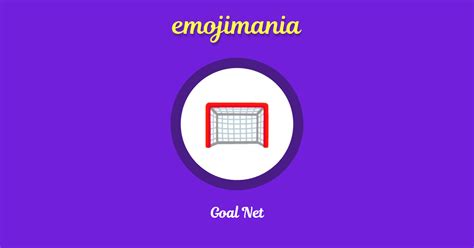 🥅 Goal Net emoji Copy & Paste - Emojimania