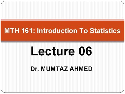 Mth Introduction To Statistics Lecture Dr