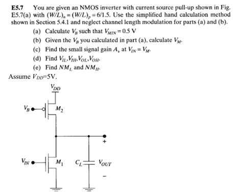 Solved E5 7 You Are Given An NMOS Inverter With Current