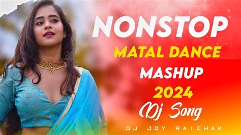 Nonstop Matal Dance Mashup 2024 Hindi Vs Bengali Vs Purulia Dj Joy