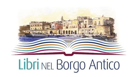 BISCEGLIE Libri Nel Borgo Antico 2023 Al Via Le Iscrizioni Dei