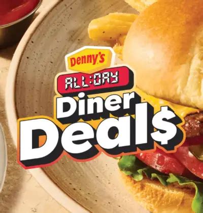 Denny S Specials Value Slam Diner Deals