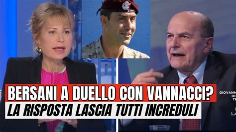 Bersani Risponde Alla Provocazione Di Vannacci La Risposta Lascia