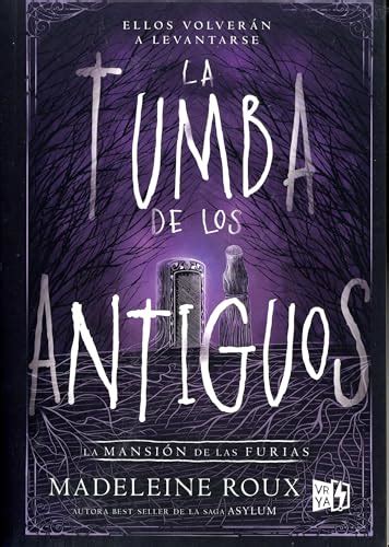 La Tumba De Los Antiguos Madeleine Roux 9789877475739 Abebooks