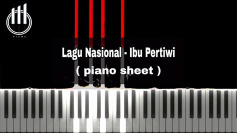 Lagu Nasional Ibu Pertiwi Piano Sheet Cover By Willy Youtube