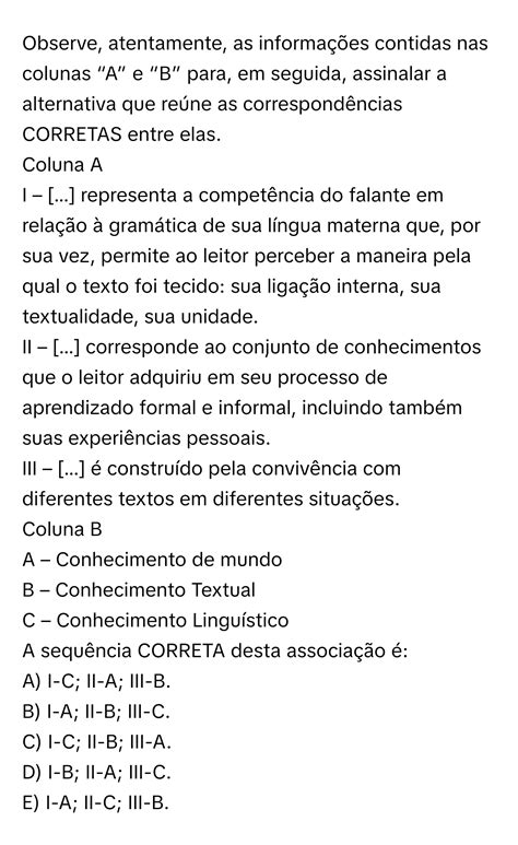 Observe Atentamente As Informações Contidas Nas Colunas A E B - Solved: Observe, atentamente, as informações contidas nas colunas “A” e ...
