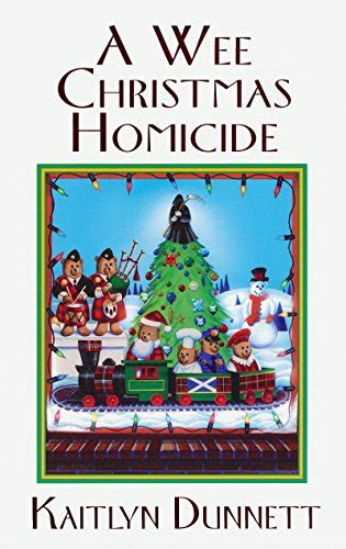 A Wee Christmas Homicide A Liss Maccrimmon Mystery Book 3 Kindle Edition By Dunnett Kaitlyn