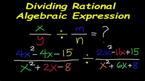 Dividing Rational Algebraic Expression Youtube