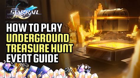 How To Play Underground Treasure Hunt Event Guide Day 1 Ruin 1 Trial Characters Honkai Star