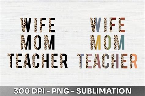 Wife Mom Teacher Half Leopard Png Graphic By Human Shadow · Creative