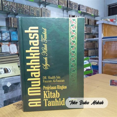 Jual Syarah Kitab Tauhid Terjemaah Al Mulakhkhash Shopee Indonesia