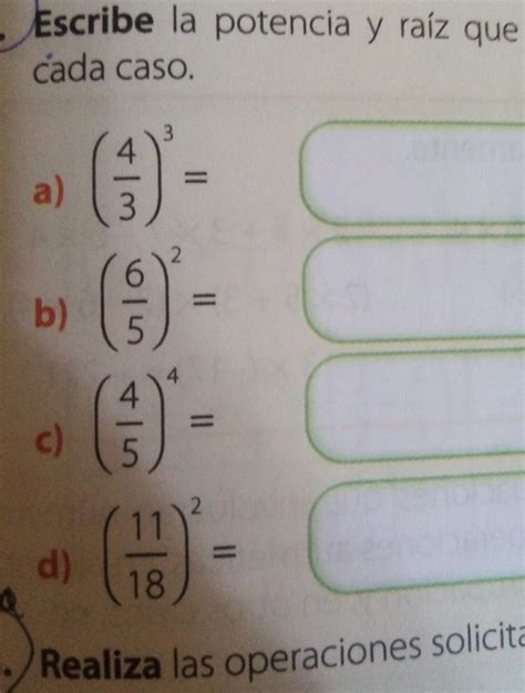Escribe La Potencia Y Ra Z Que Corresponde En Cada Caso Ayuda Es Para
