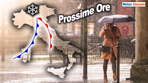 Meteo Prossime Ore Pioggia E Neve Che Novit C L Ennesima