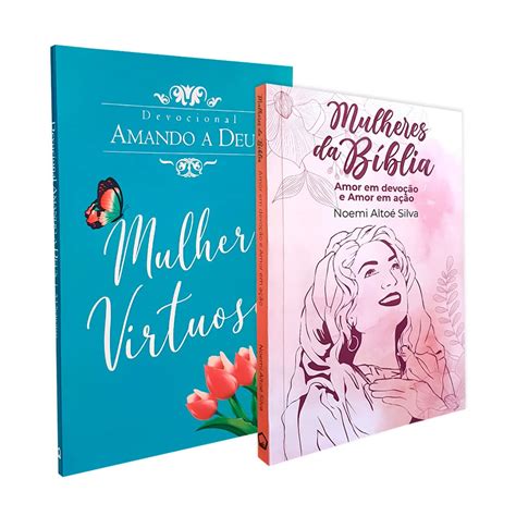 Kit 2 Livros Mulheres Da Bíblia Devocional Amando A Deus Mulher