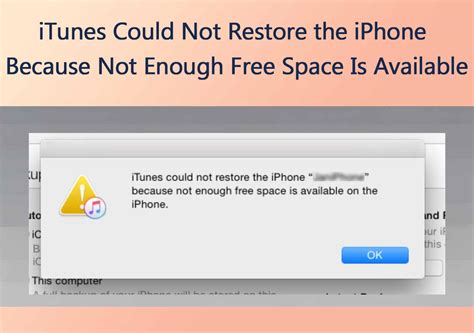 Itunes Could Not Restore Iphone Not Enough Free Space Fixes