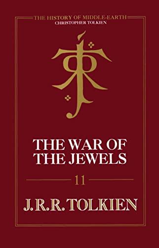 The War Of The Jewels Book 11 The History Of Middle Earth Tolkien