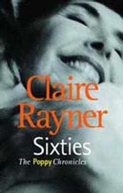 Sixties (The Poppy chronicles), Claire Rayner - Shop Online for Books ...