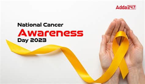 National Cancer Awareness Day 2023 Date History And Significance