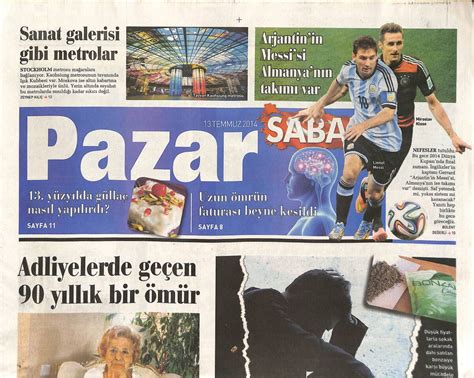 Sabah Gazetesi Pazar Eki 13 Temmuz 2014 Adliyelerde Geçen 90 Yıllık