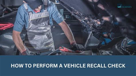 How To Perform A Vehicle Recall Check