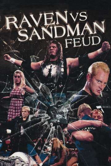 Raven vs Sandman Feud - Movie | Moviefone